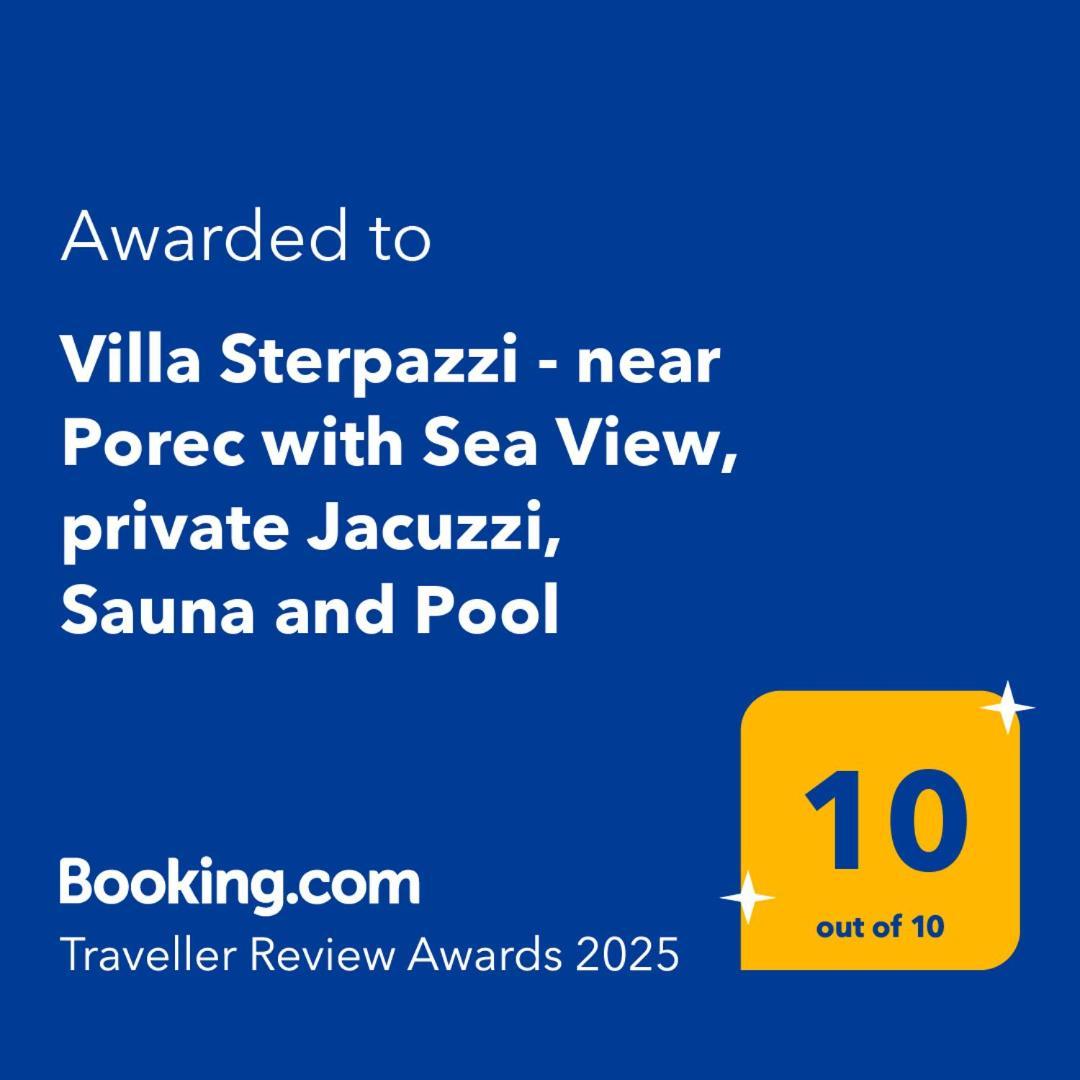 Villa Sterpazzi - Near Porec With Sea View, Private Jacuzzi, Sauna And Pool Višnjan Kültér fotó